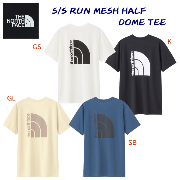 ノースフェイス/メンズウェア/Tシャツ 24春夏NEW S/Sランメッシュハーフドームティー(メンズ/Tシャツ) NT32471(カラー:GS×サイズ:Mサイズ)